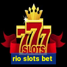 rio slots bet